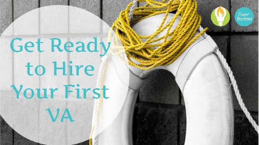 Get Ready to Hire Your First VA